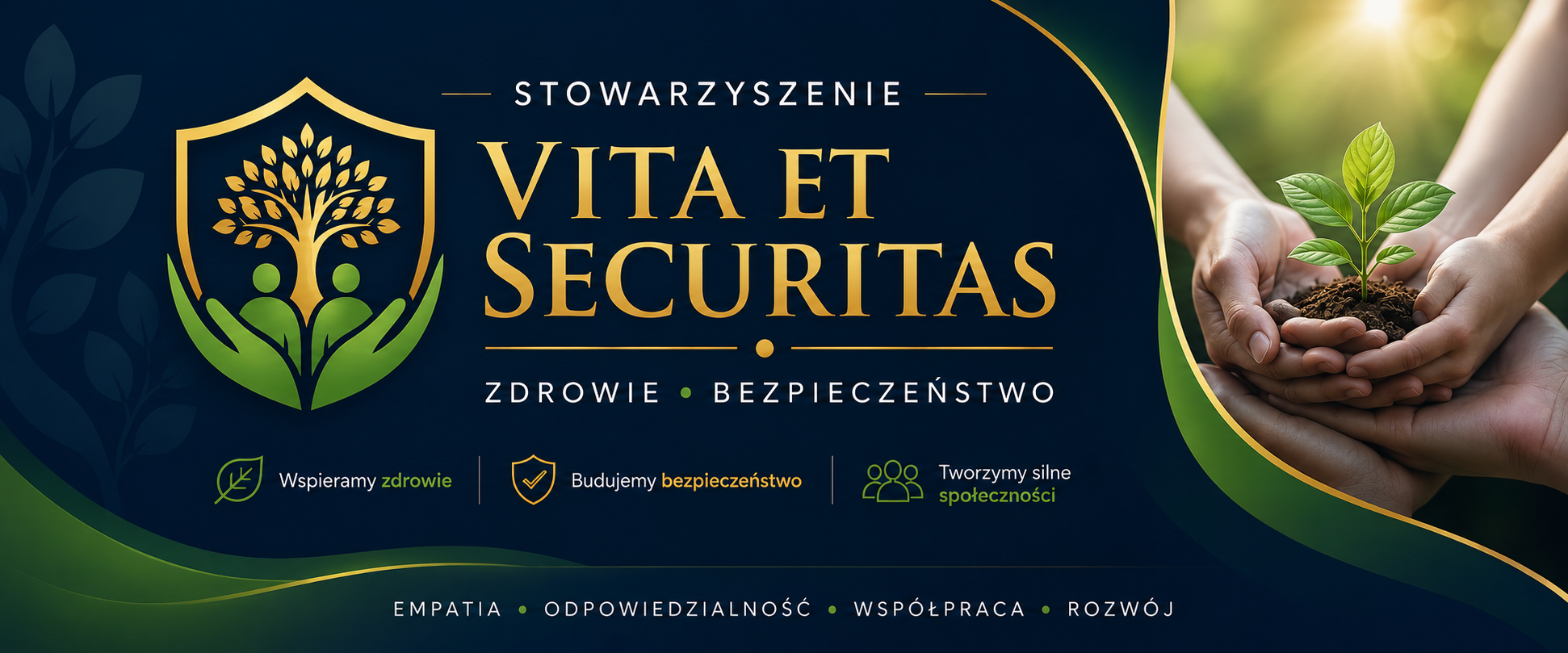Vita et Securitas — zdrowie, bezpieczeństwo i wspólnota
